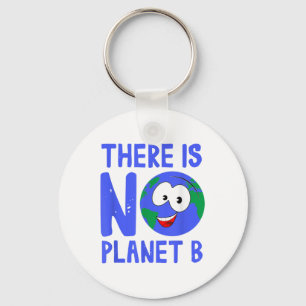 Es gibt keinen Planeten B I (Umwelt) Schlüsselanhänger