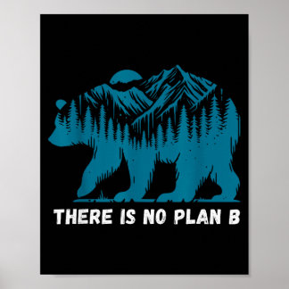 Es gibt keinen Planeten B Kein Plan B Erde Bär Poster