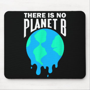 Es gibt keinen Planeten B Klimawandel Globale Erwä Mousepad