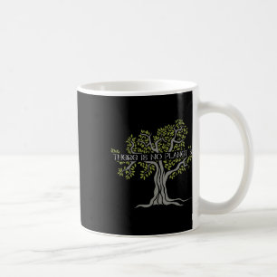 Es gibt keinen Planeten-B-Tag 4 Kaffeetasse