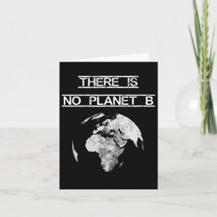 Es gibt keinen Planeten-B-Tag auf unserem Planeten Karte