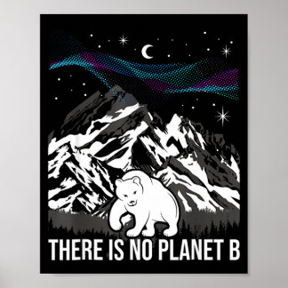 Es gibt keinen Planeten B Umweltschutz Erde Poster