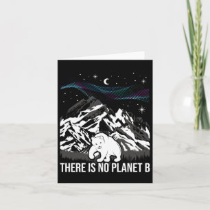 Es gibt keinen Planeten B - Umweltschutz Karte