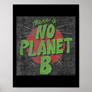 Es gibt keinen Planeten B, Umweltschutz, Poster