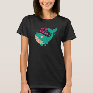 Es gibt keinen Planeten-B-Wal, der den Ozean Rette T-Shirt