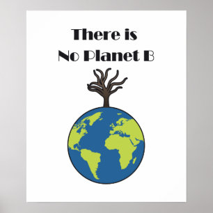 Es gibt keinen Planeten, der den Planeten rettet Poster