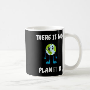 Es gibt keinen Planeten (Plan B) - Klimaschutz Kaffeetasse