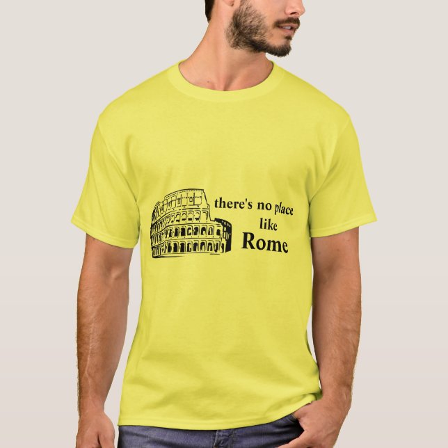 es gibt keinen Platz wie Rom T-Shirt (Vorderseite)