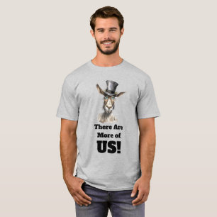 Es gibt mehr von uns T-Shirt