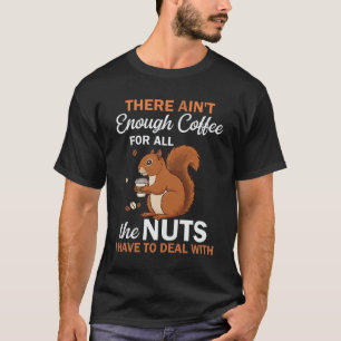 Es gibt nicht genug Kaffee für alle – Lustiges Eic T-Shirt