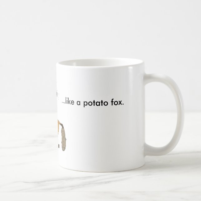 Es gibt nicht nichts wie ein KartoffelFox Kaffeetasse (Rechts)