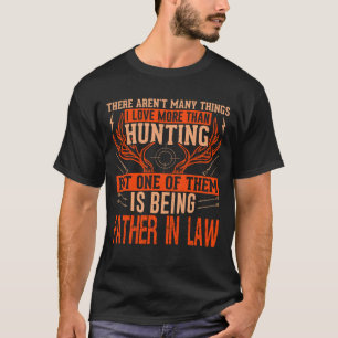 Es gibt nicht viele Dinge, die VATER jagen, in Jur T-Shirt