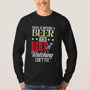 Es gibt nichts Bier und Vögel, die die Ameisenkorr T-Shirt