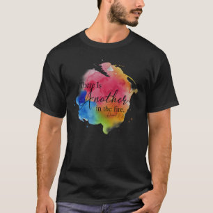 Es gibt noch einen im Feuer Daniel 325 T-Shirt