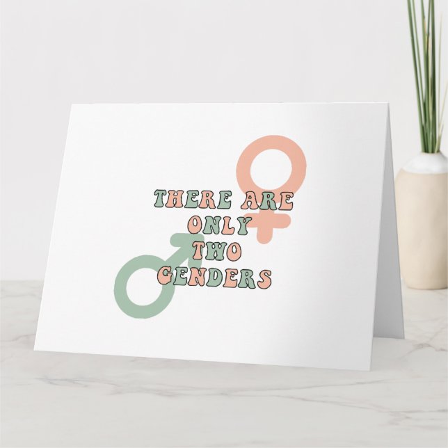 Es gibt nur zwei Geschlechter Karte (Vorderseite)