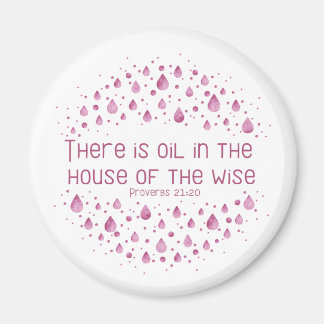 Es gibt Öl im Haus des Weisen Magnet