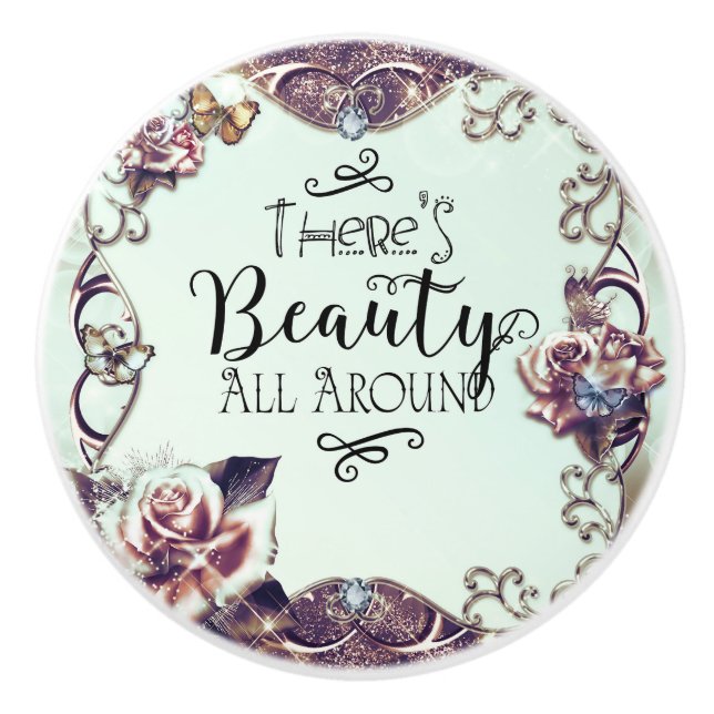 Es gibt Schönheit rund um Schmetterlinge und Rose Keramikknauf (Vorderseite)