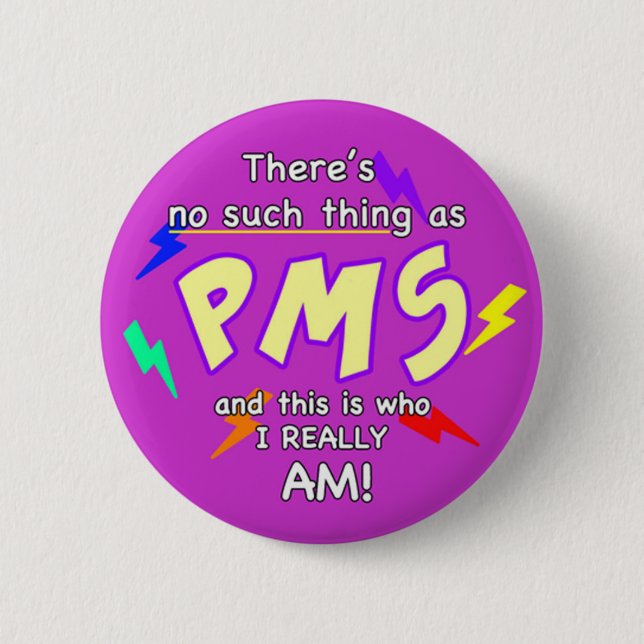 Es gibt so etwas wie PMS nicht Button (Vorderseite)