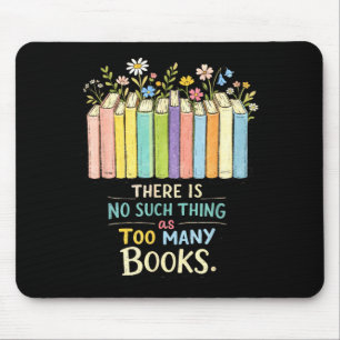Es gibt so etwas wie zu viele Bücher lustige Leser Mousepad