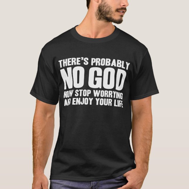 ES GIBT VERMUTLICH KEINEN GOTT-ATHEISTISCHEN T-Shirt (Vorderseite)