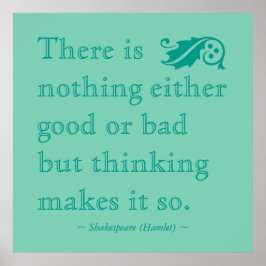 Es gibt weder ein gutes Shakespeare-Zitat Poster