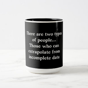 Es gibt zwei Arten Leute Zweifarbige Tasse
