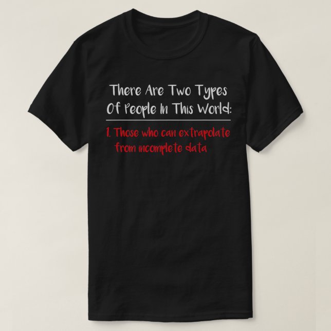 Es gibt zwei Arten von Leuten, die sich durch Wiss T-Shirt (Design vorne)