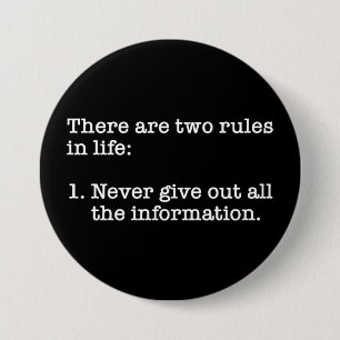 Es gibt zwei Regeln im lebenslustigen Sprichwort Button