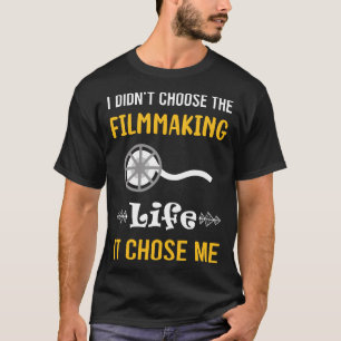 Es hat mich ausgewählt Filmemachen Filmemacher Fil T-Shirt