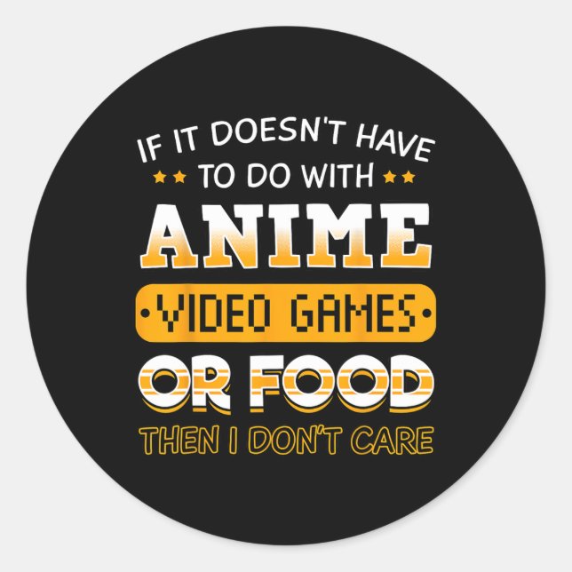 Es hat nicht mit Anime-Video-Spiel oder Foo zu tun Runder Aufkleber (Vorderseite)