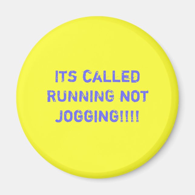 Es heißt "RUNNING not Joggen"!!!! Magnet (Vorne)