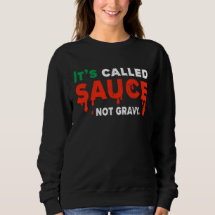 Es heißt Sauce, nicht Soße   Italienische Flagge S Sweatshirt
