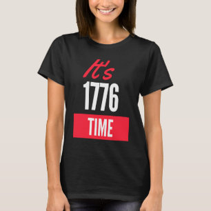 Es ist 1776 Time Support Freedom und die US-Verfas T-Shirt