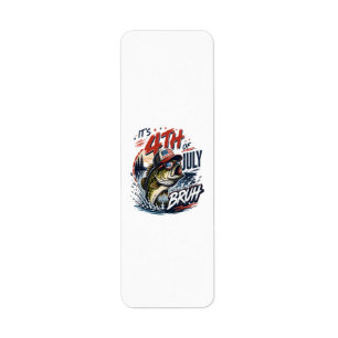 Es ist 4. Juli Bass Brute Fischen