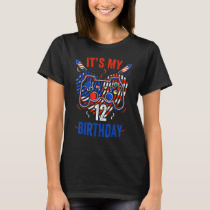 Es ist 4. Juli und mein 12. Geburtstag Gamer Wir T-Shirt