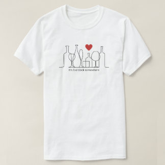 Es ist 5 Uhr Irgendwo sonnig T-Shirt