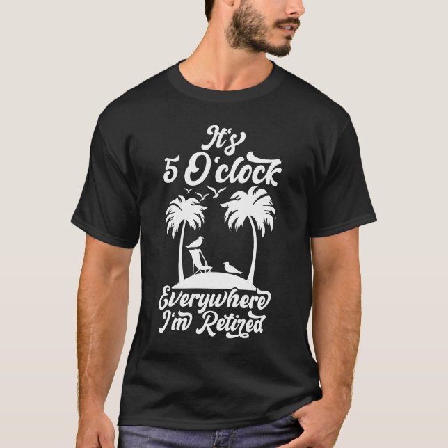 Es ist 5 Uhr überall, wo ich müde bin T-Shirt (Vorderseite)