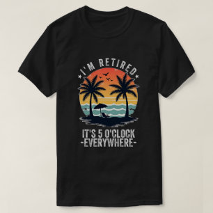 Es ist 5 Uhr Überall, wo ich wieder müde Sommer Re T-Shirt