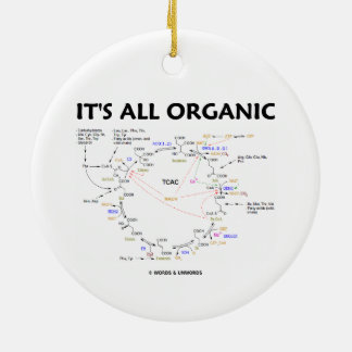 Es ist alles Bio (Krebs Zyklus-Spaß) Keramik Ornament