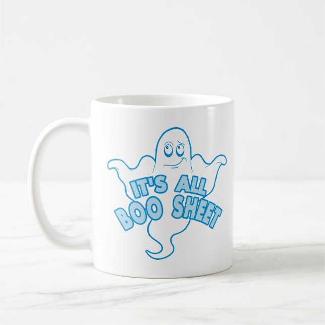 Es ist alles Boo Sheet - Funny Ghost Zitat Kaffeetasse (Links)
