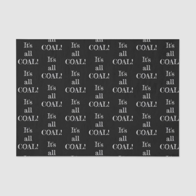 Es ist alles coal schwarze Typografie Weihnachten Seidenpapier (Vorderseite)