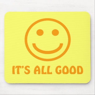 Es ist alles gute Mousepad
