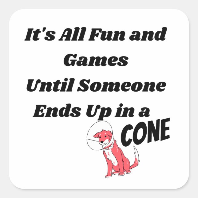 Es ist alles Spaß und Spiele bis jemand .. Kon Quadratischer Aufkleber (Vorderseite)