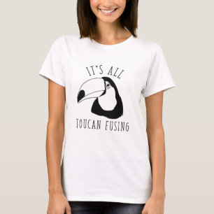 Es ist alles, was der Toucan verblasst T-Shirt