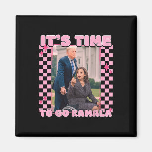 Es ist an der Zeit, Kamala Präsident Kamala Harris Magnet