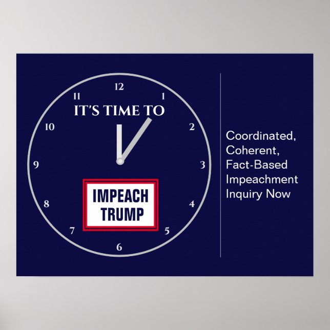 Es ist an der Zeit, Trumps Amtsenthebung durch den Poster (Vorne)