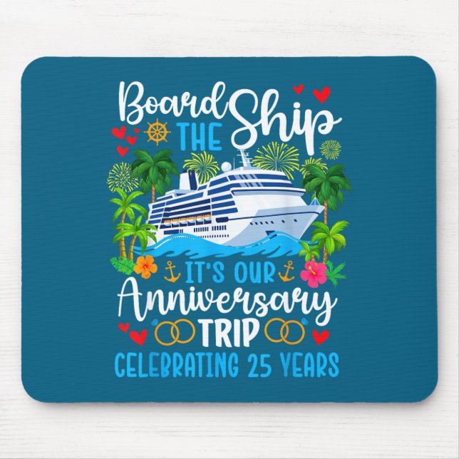 Es ist Anniversary Trip 25th Cruise Design Mousepad (Vorne)