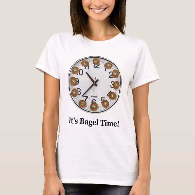 Es ist Bagel-Zeit! T-Shirt (Vorderseite)