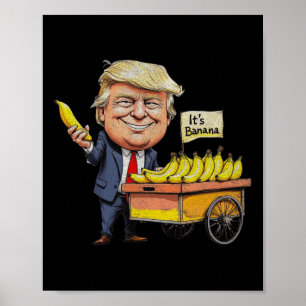Es ist Bananen (für Maßstäbe) Funny Trump Bananas Poster