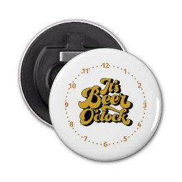 Es ist Beer O'Clock auf einem Flaschenöffner